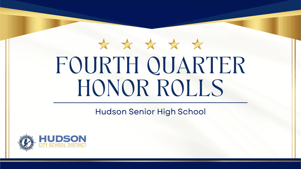 Hudson Sr. High Announces Q4 Honor Rolls